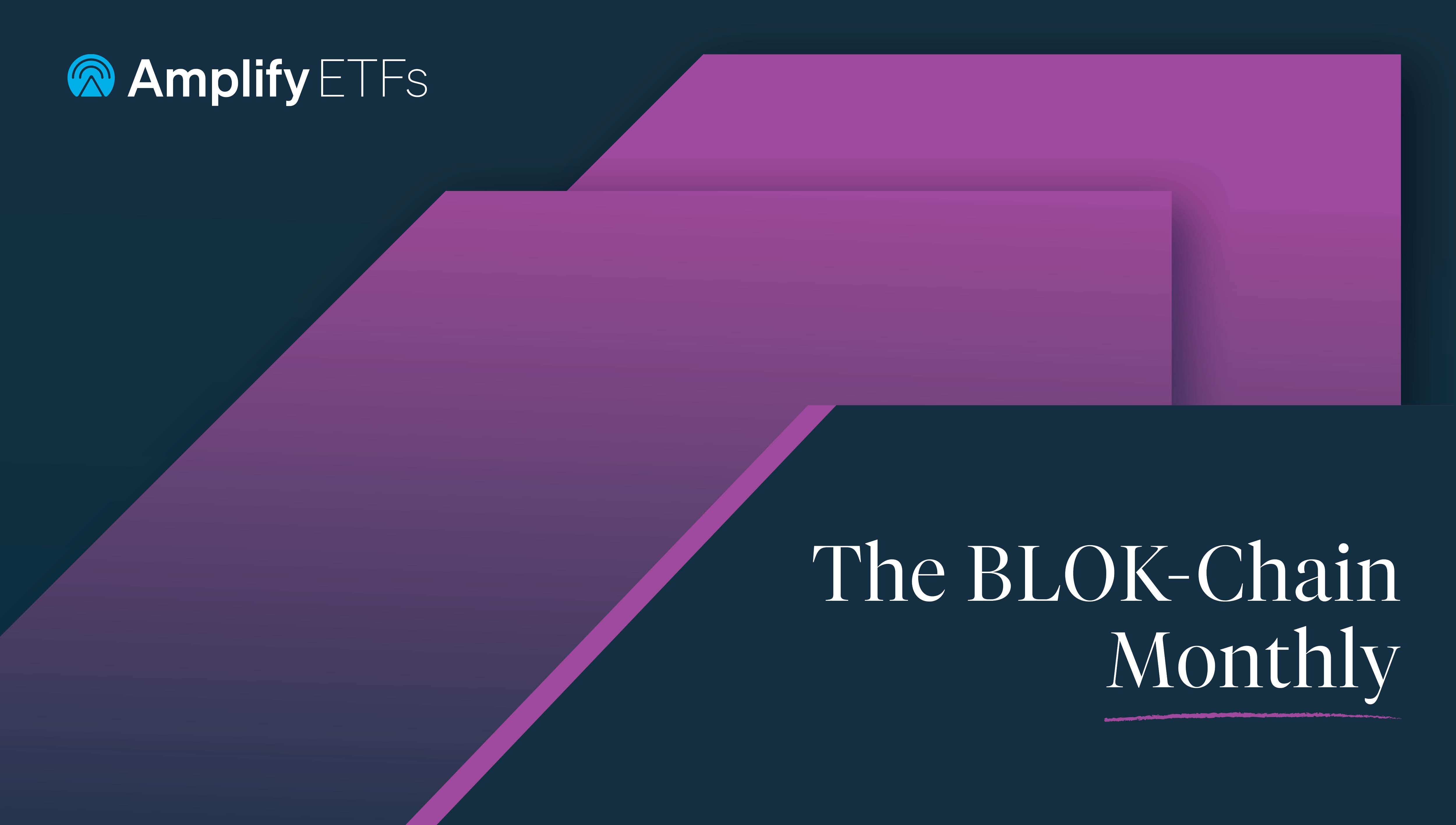BLOK-Chain Monthly August 2025